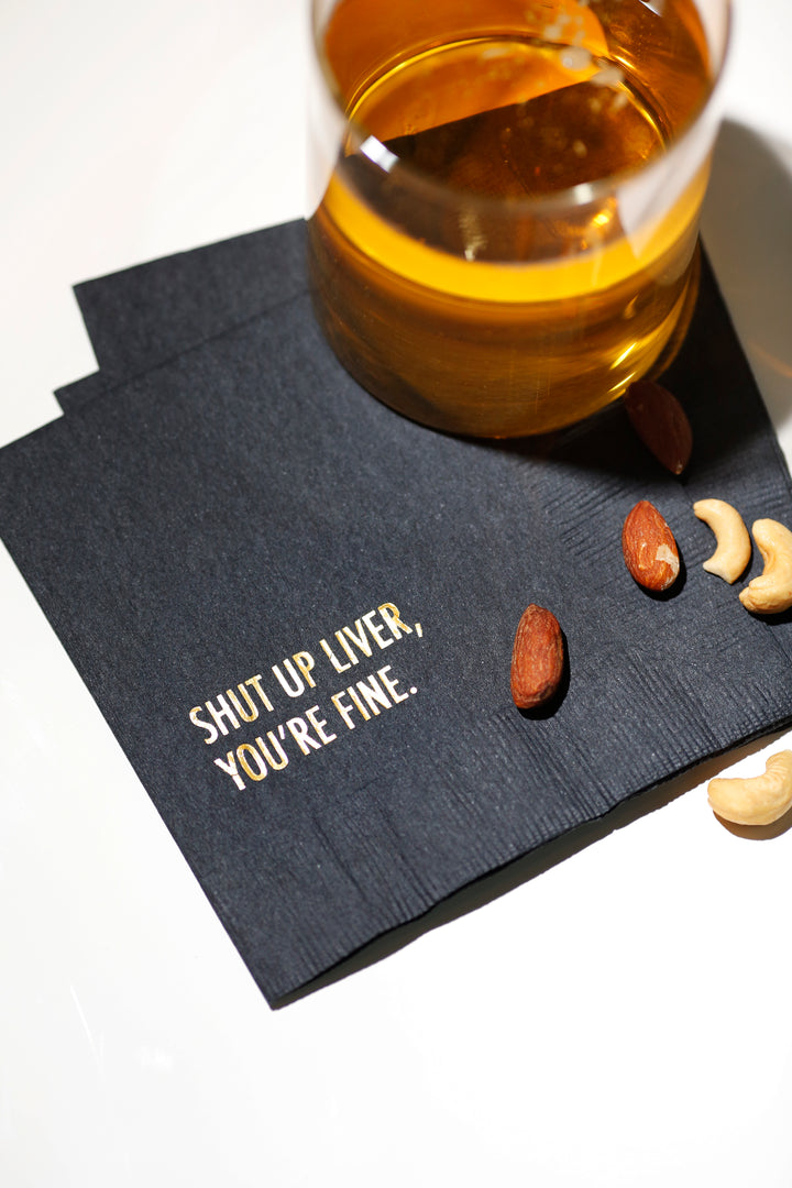 Shut Up Liver Cocktail Napkin