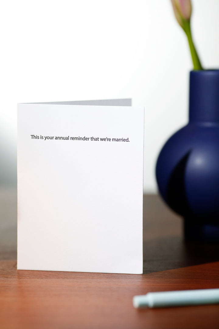 Annual Reminder Funny Anniversary Card