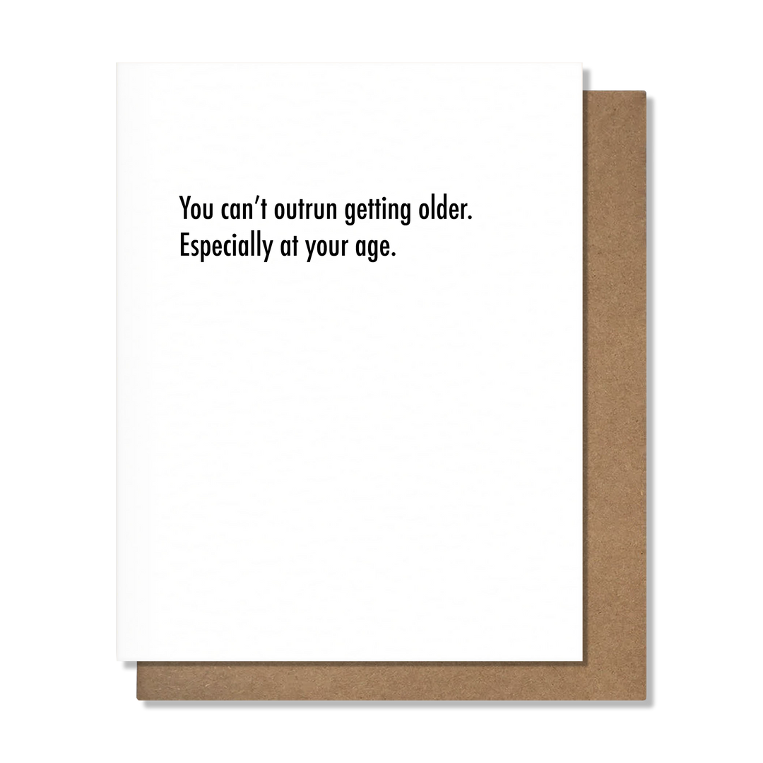 Can't Outrun Bday Card