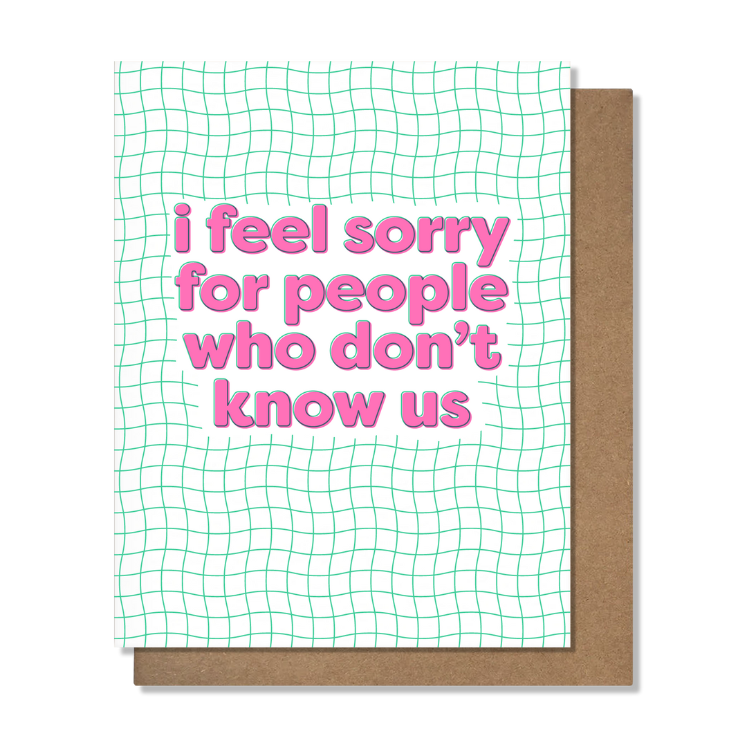 Don't Know Us Colorful Card