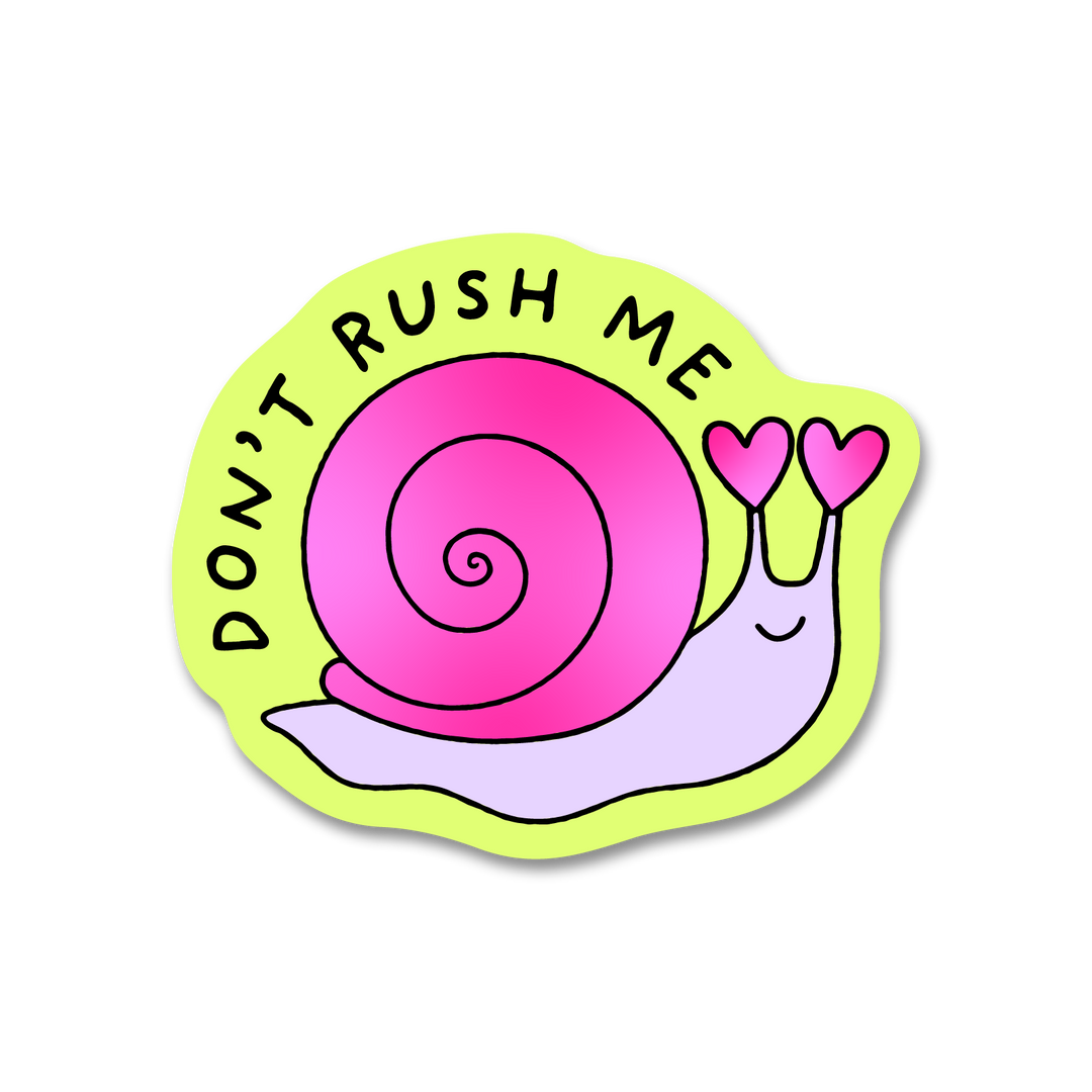 Don't Snail Sticker