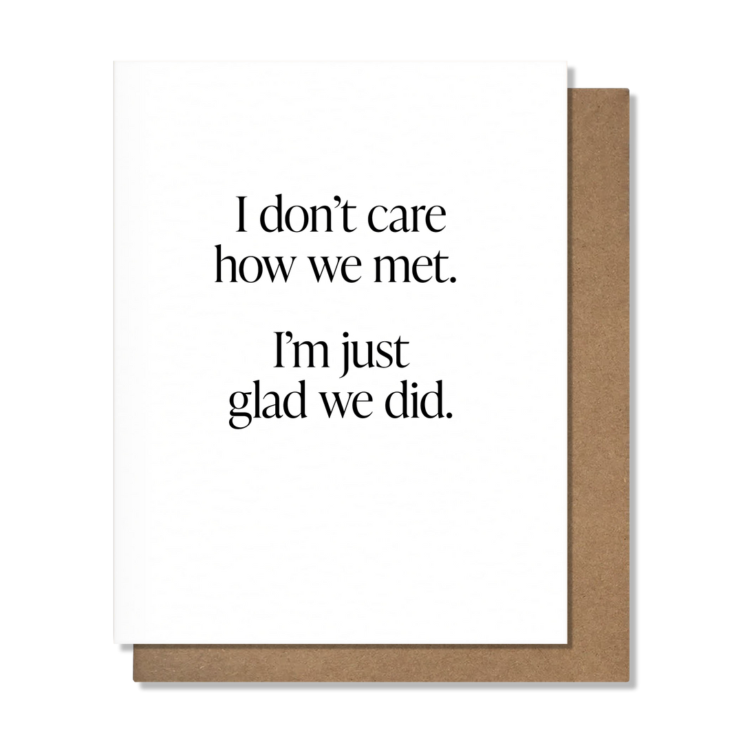 Glad We Met Card
