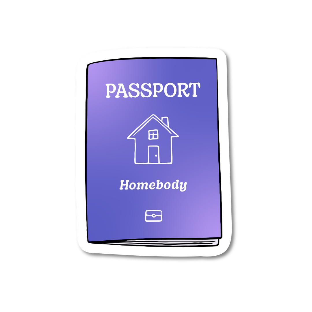 Homebody Sticker