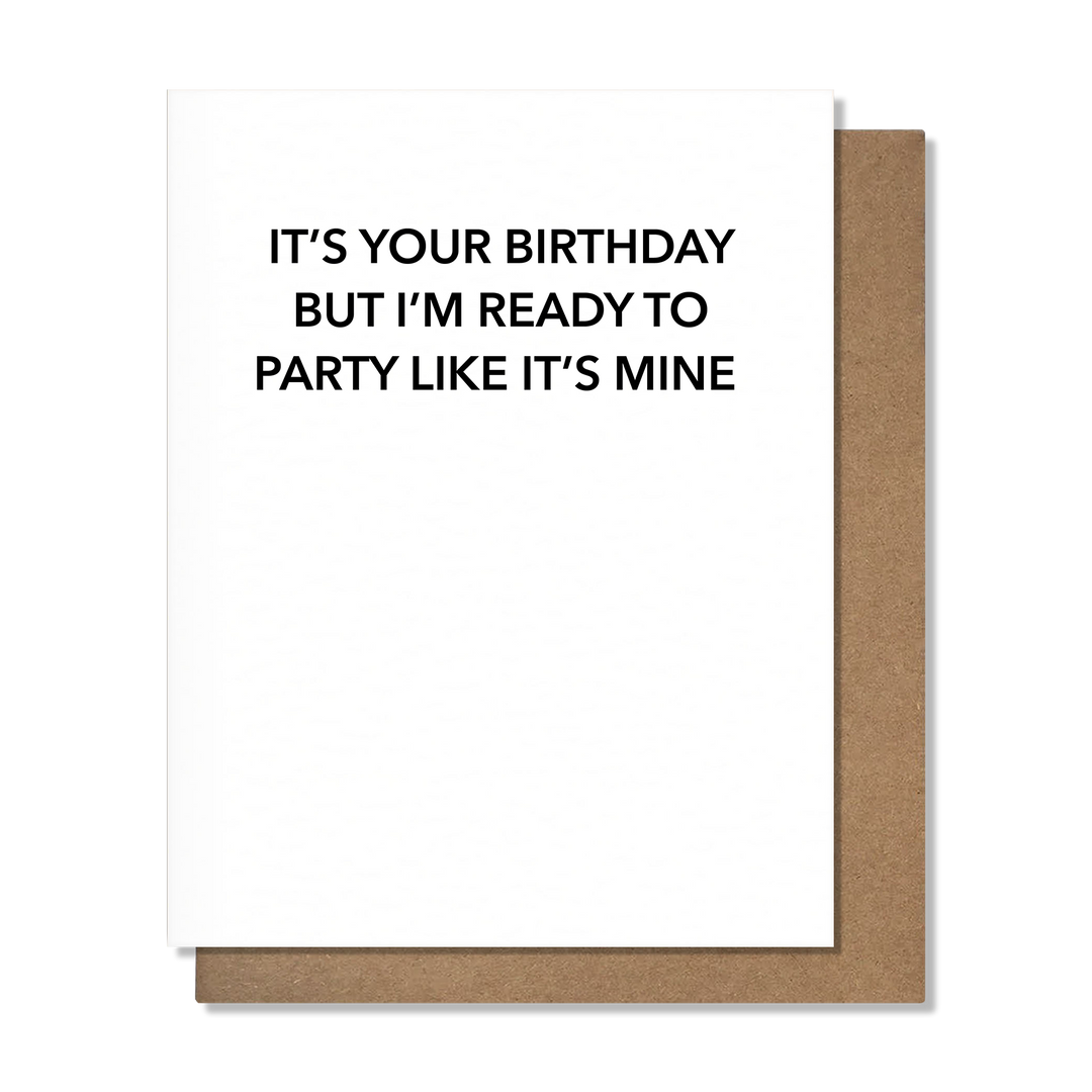 Party Like It's Mine Card