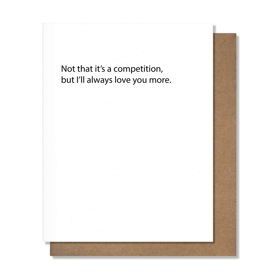 Love You More Card