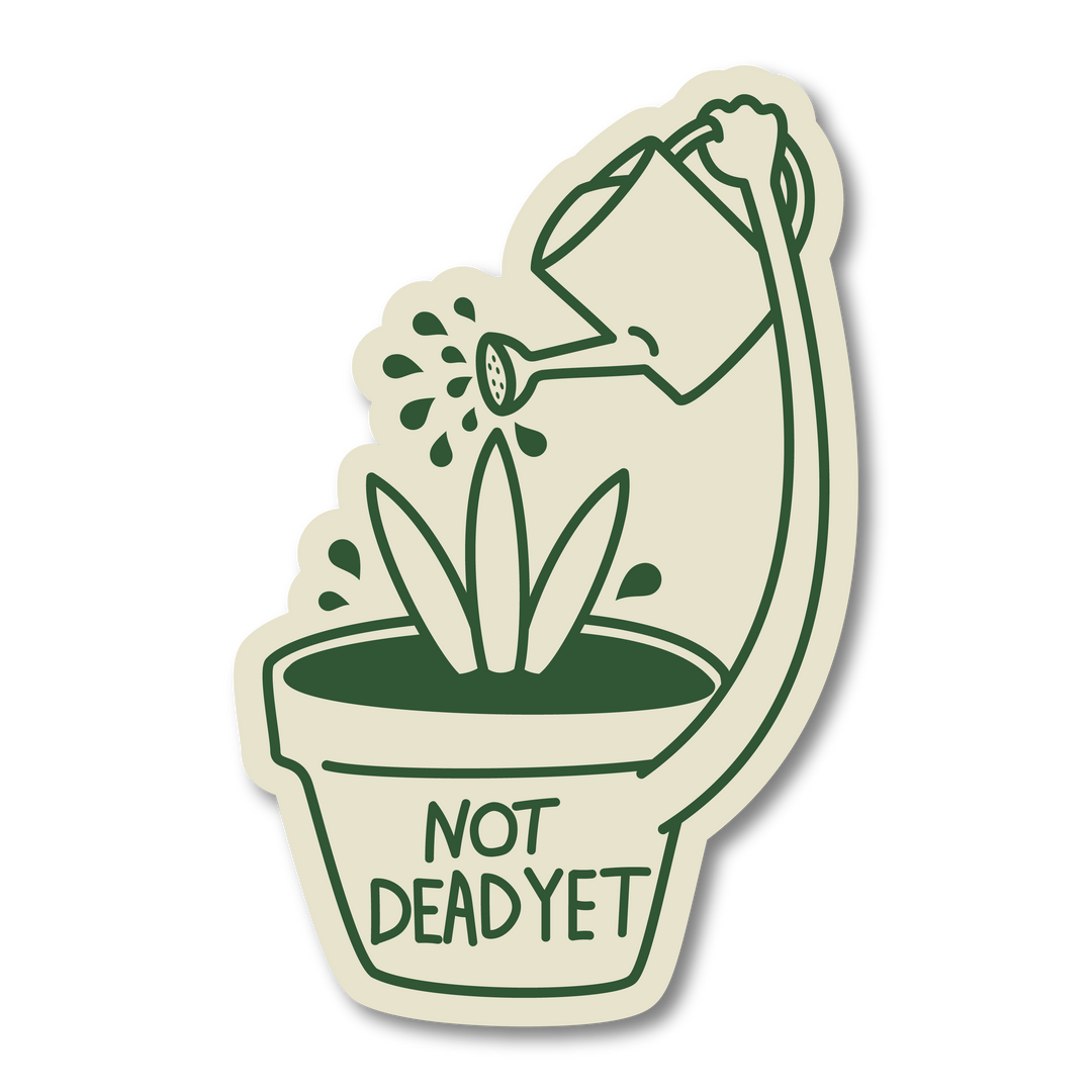 Not Dead Yet Sticker