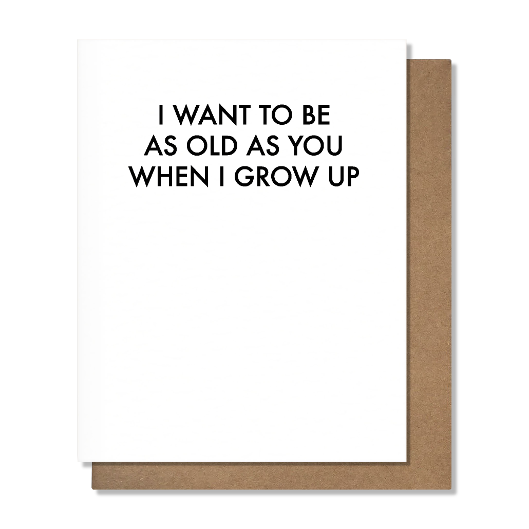 Old As You Funny Birthday Card