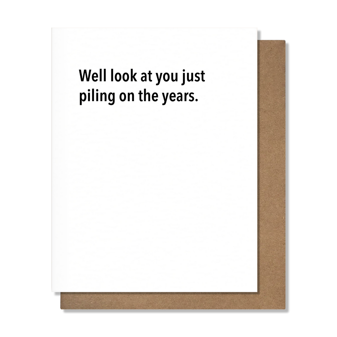 Piling On The Years Card