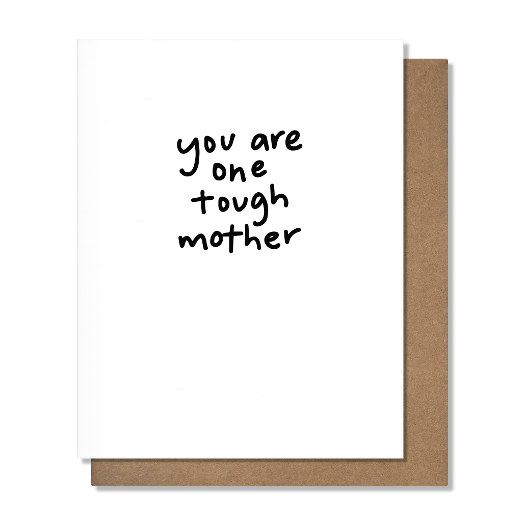 Tough Mother Card