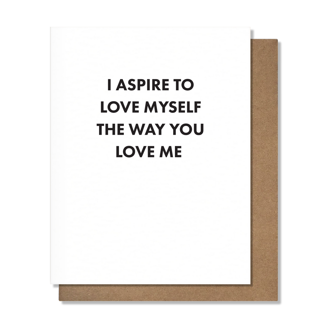 Way You Love Me Card
