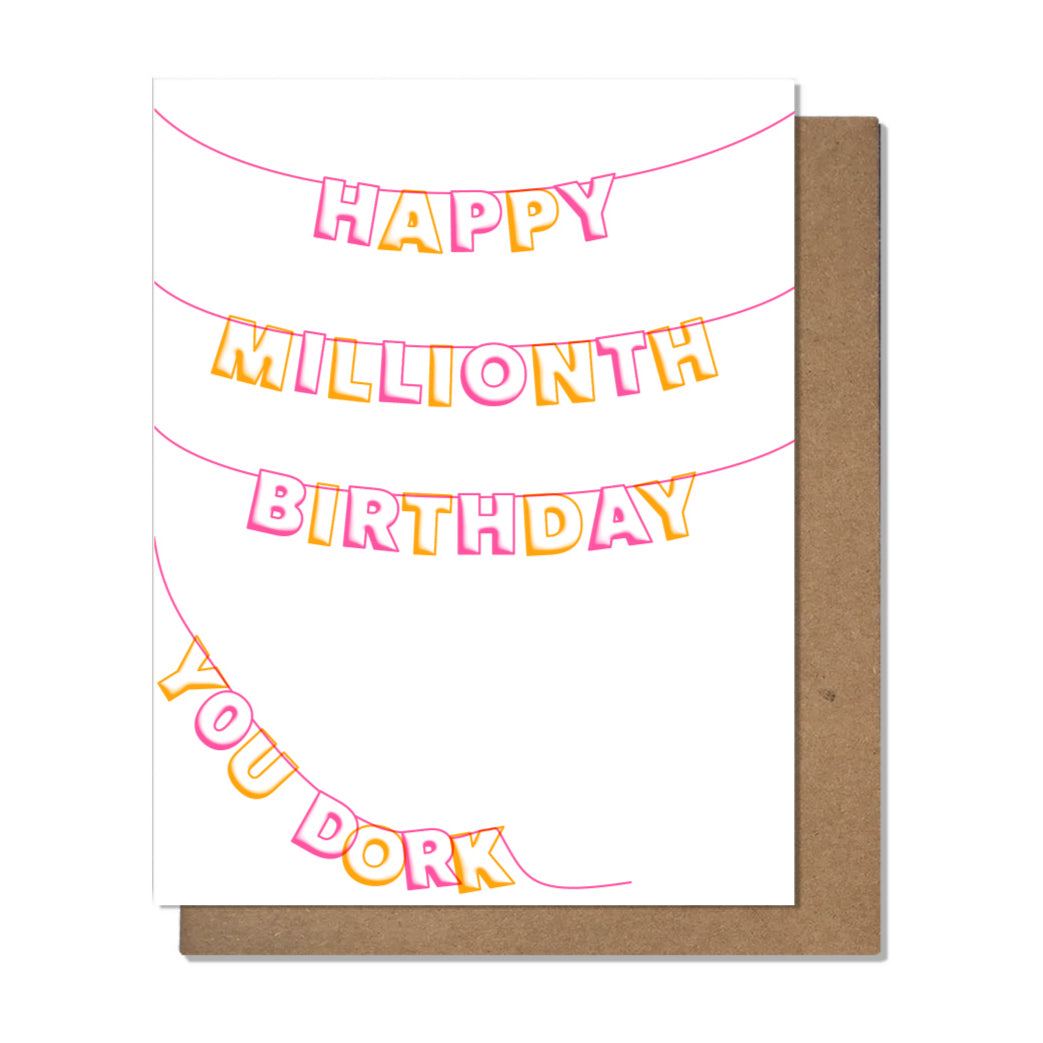 Millionth Birthday Card | Pretty Alright Goods