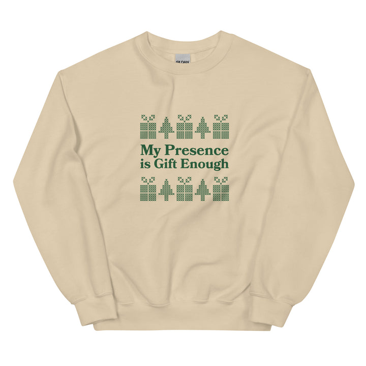 My Presence is Gift Christmas Sweatshirt