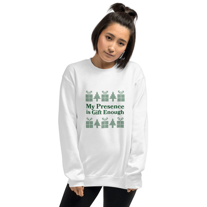 My Presence is Gift Christmas Sweatshirt