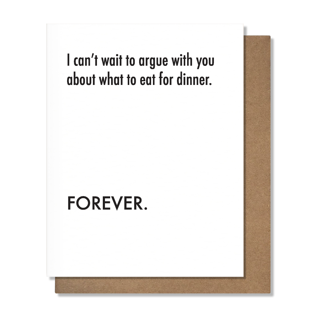 Argue Dinner Funny Anniversary Card