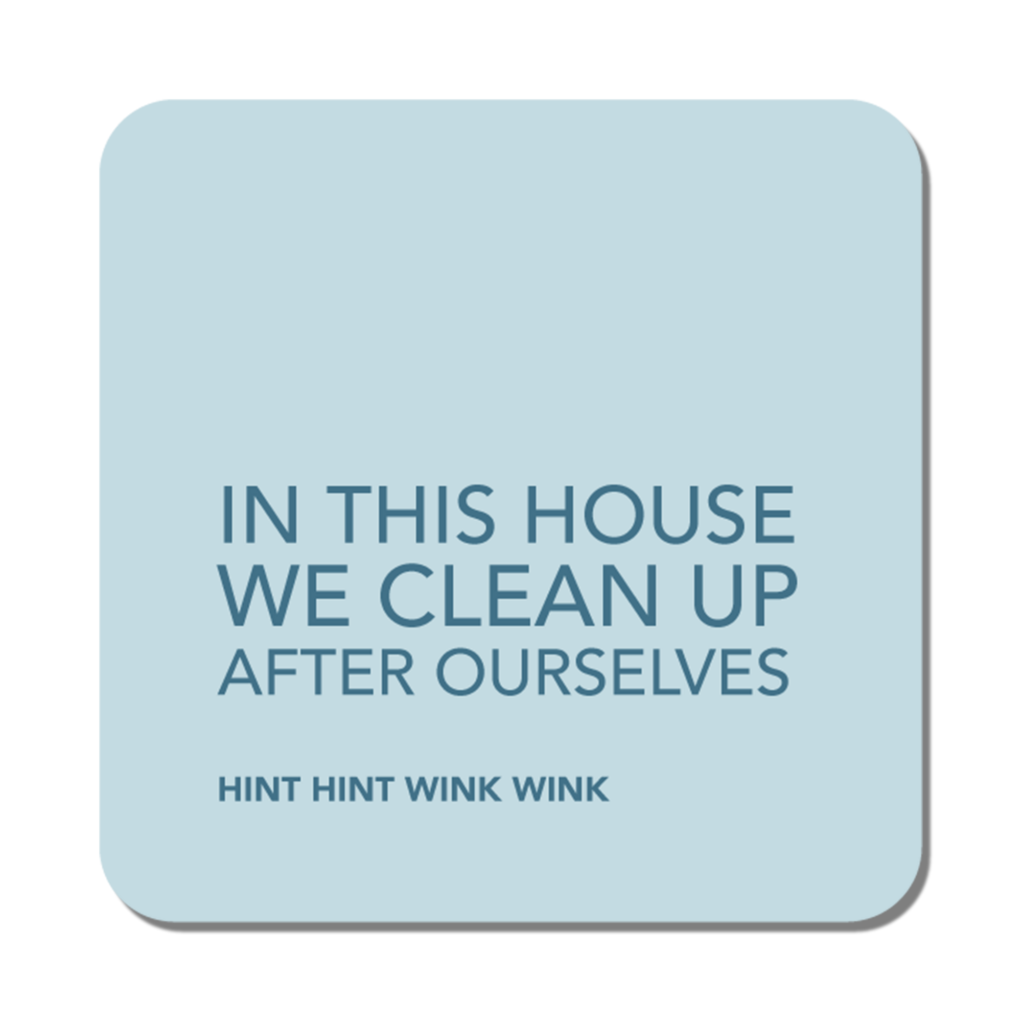 Clean Up Coaster