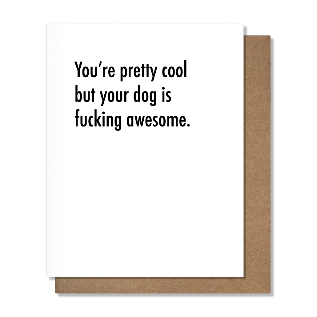 Awesome Dog Funny Greeting Card