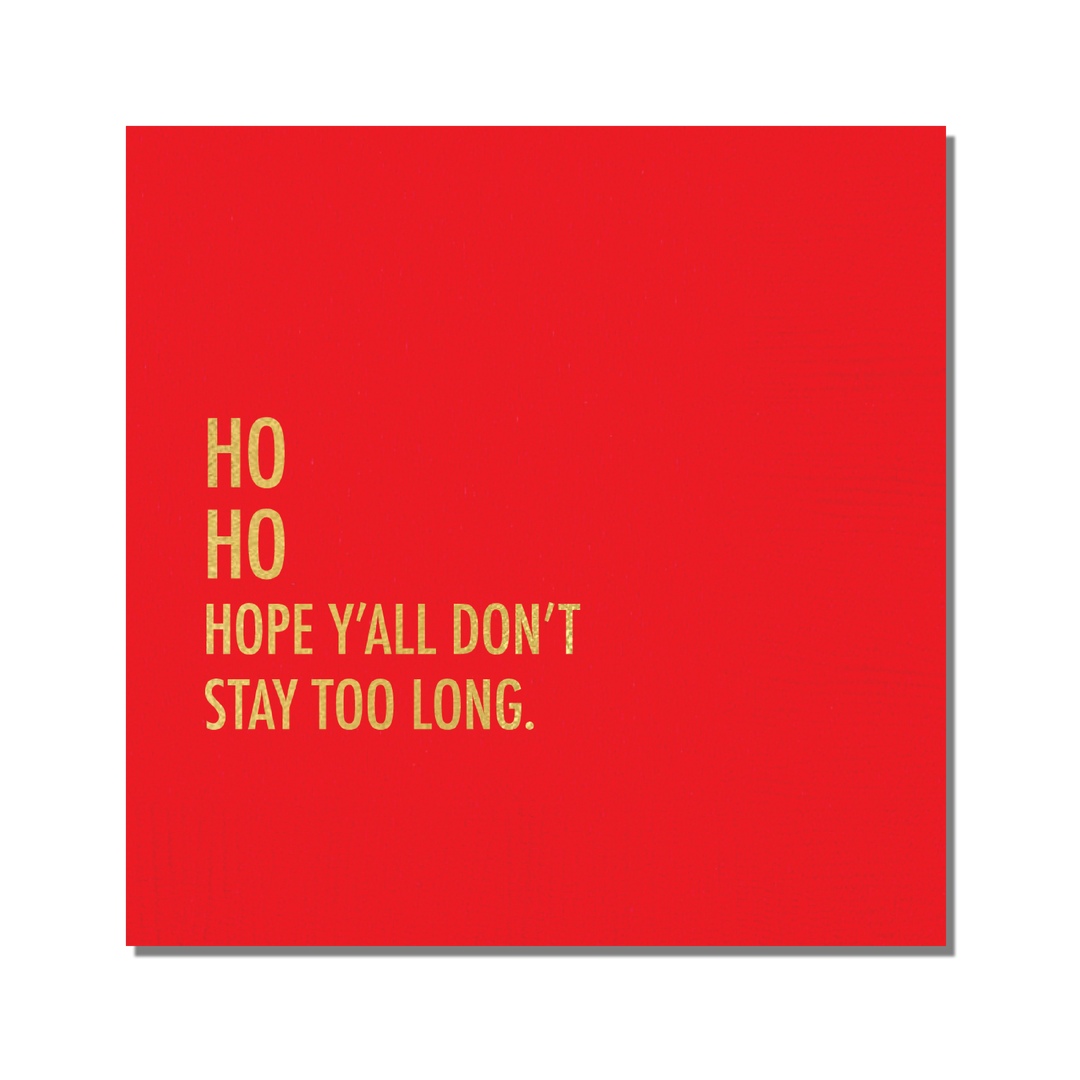 Don't Stay Christmas Cocktail Napkins