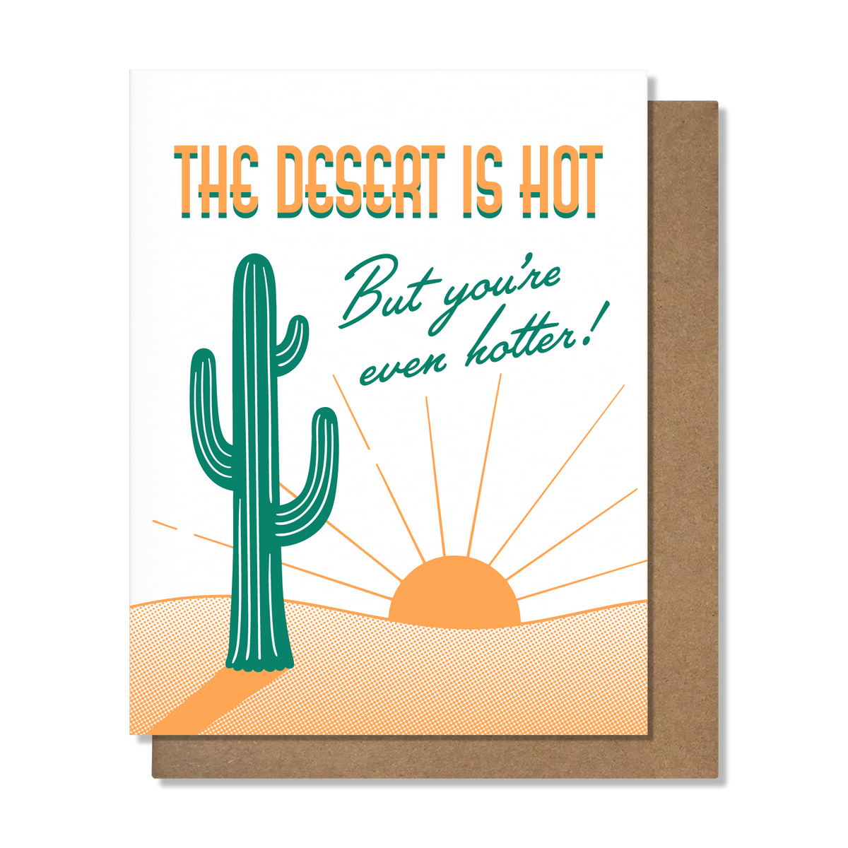 Even Hotter — Funny Love Card