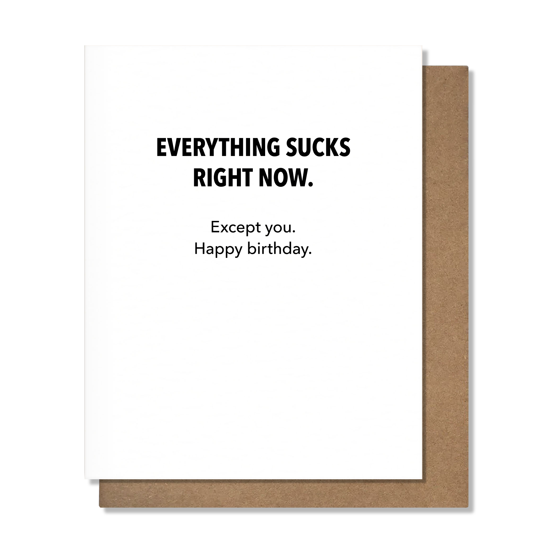 Everything Sucks Card