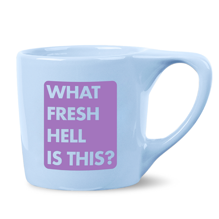 Fresh Hell Mug