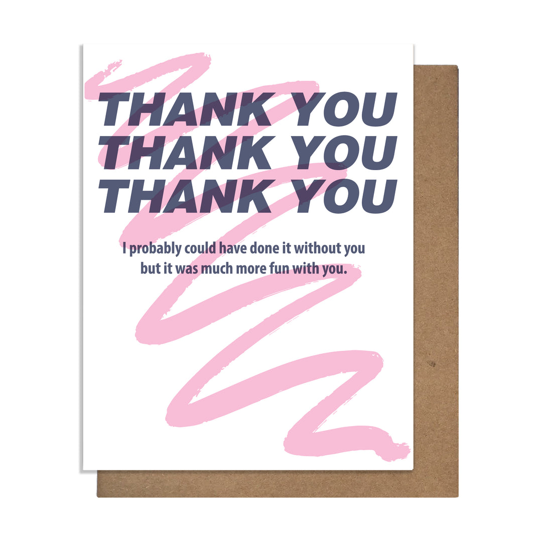Fun With You  Friendship Card