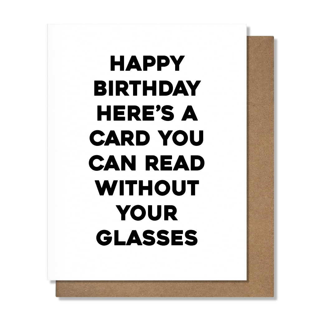 Glasses Funny Birthday Card
