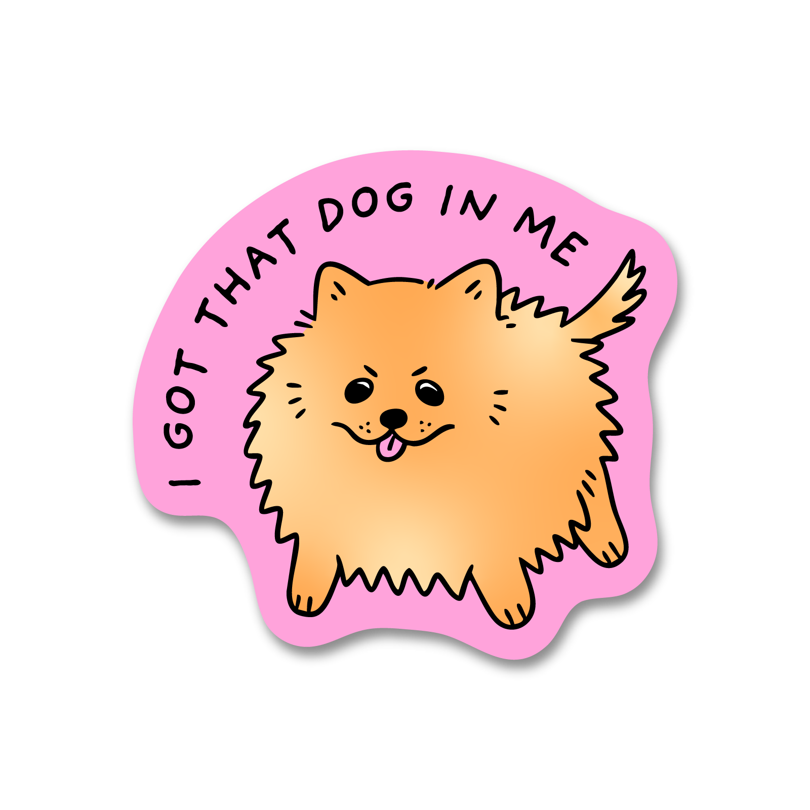 Got That Dog Sticker