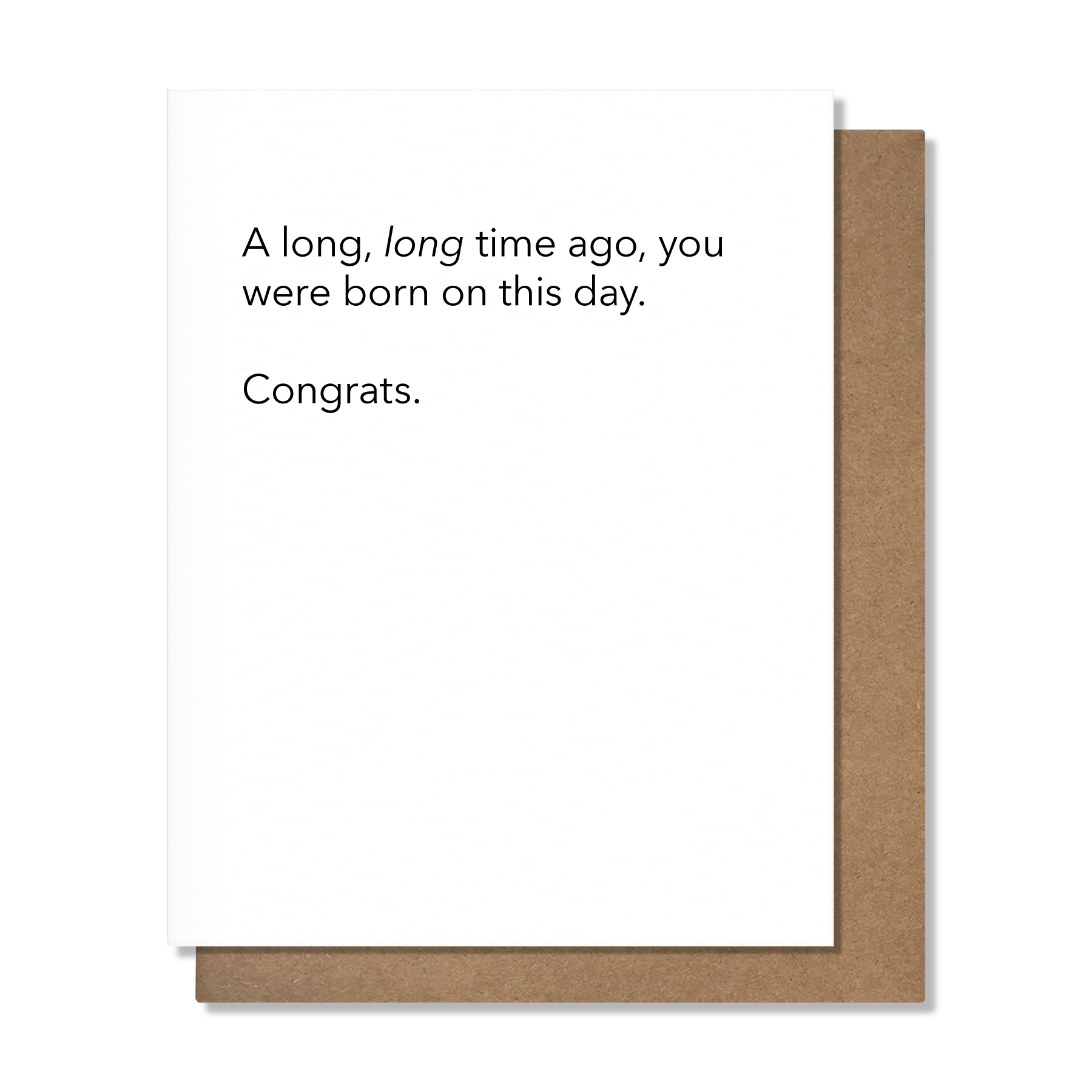 Long Time Ago Card