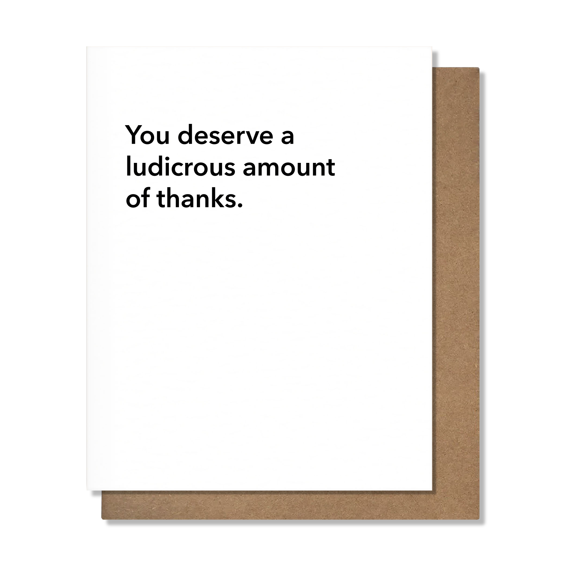 Ludicrous Thanks Card