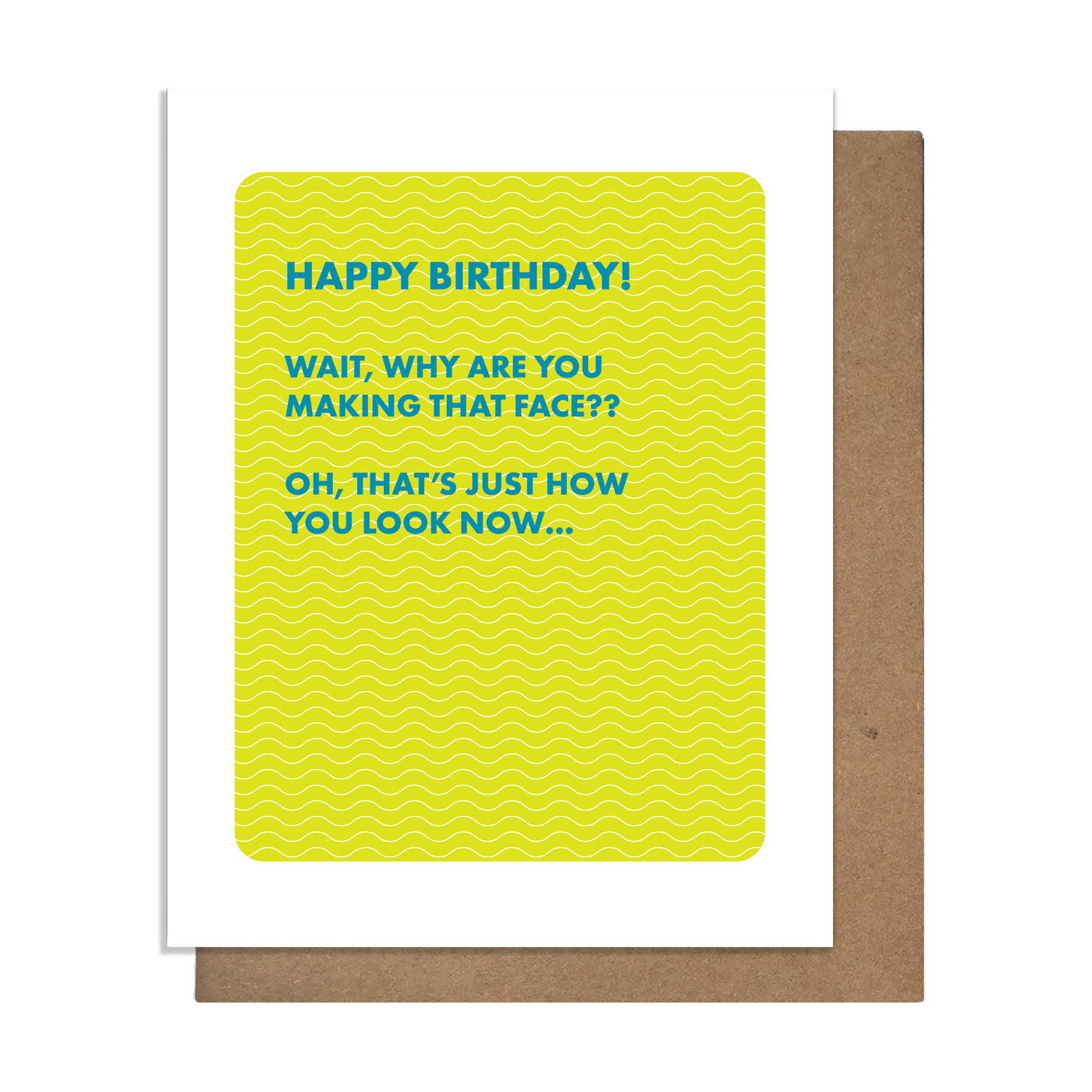 How You Look Birthday Card