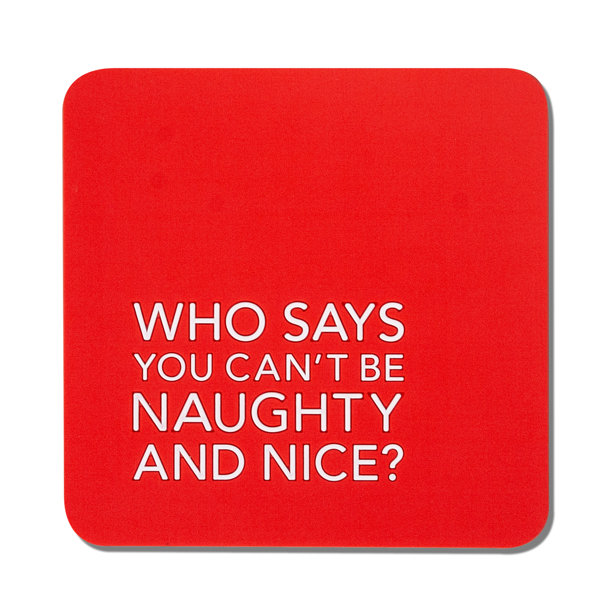 Naughty Nice Christmas Coaster