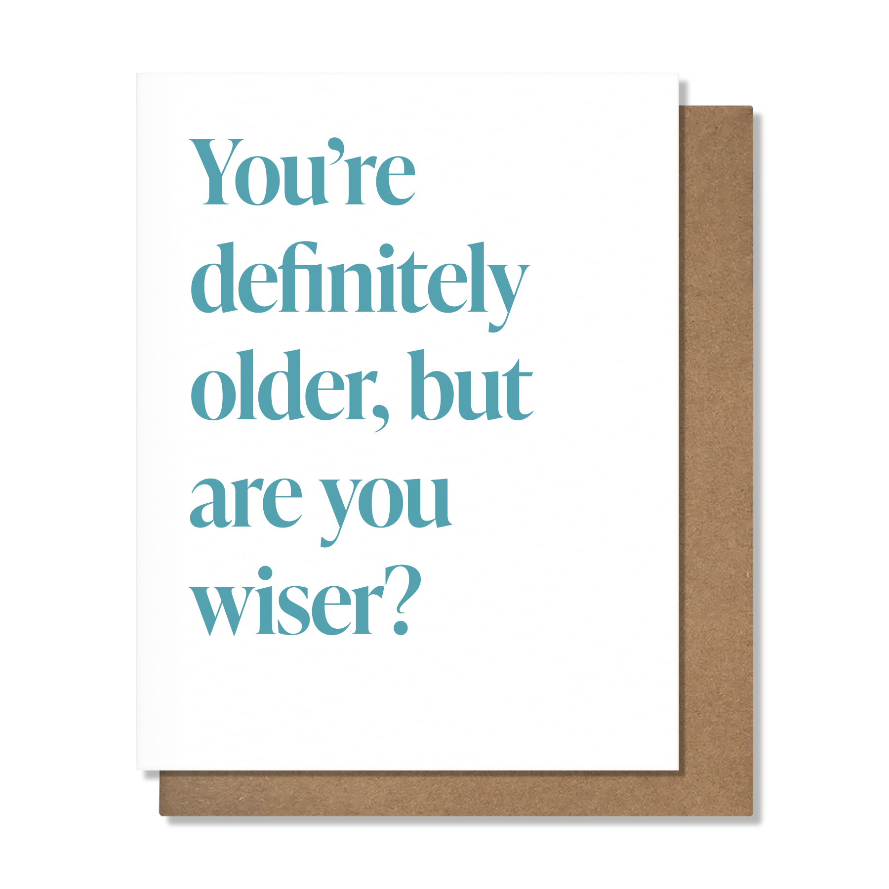 Older But Wiser Card