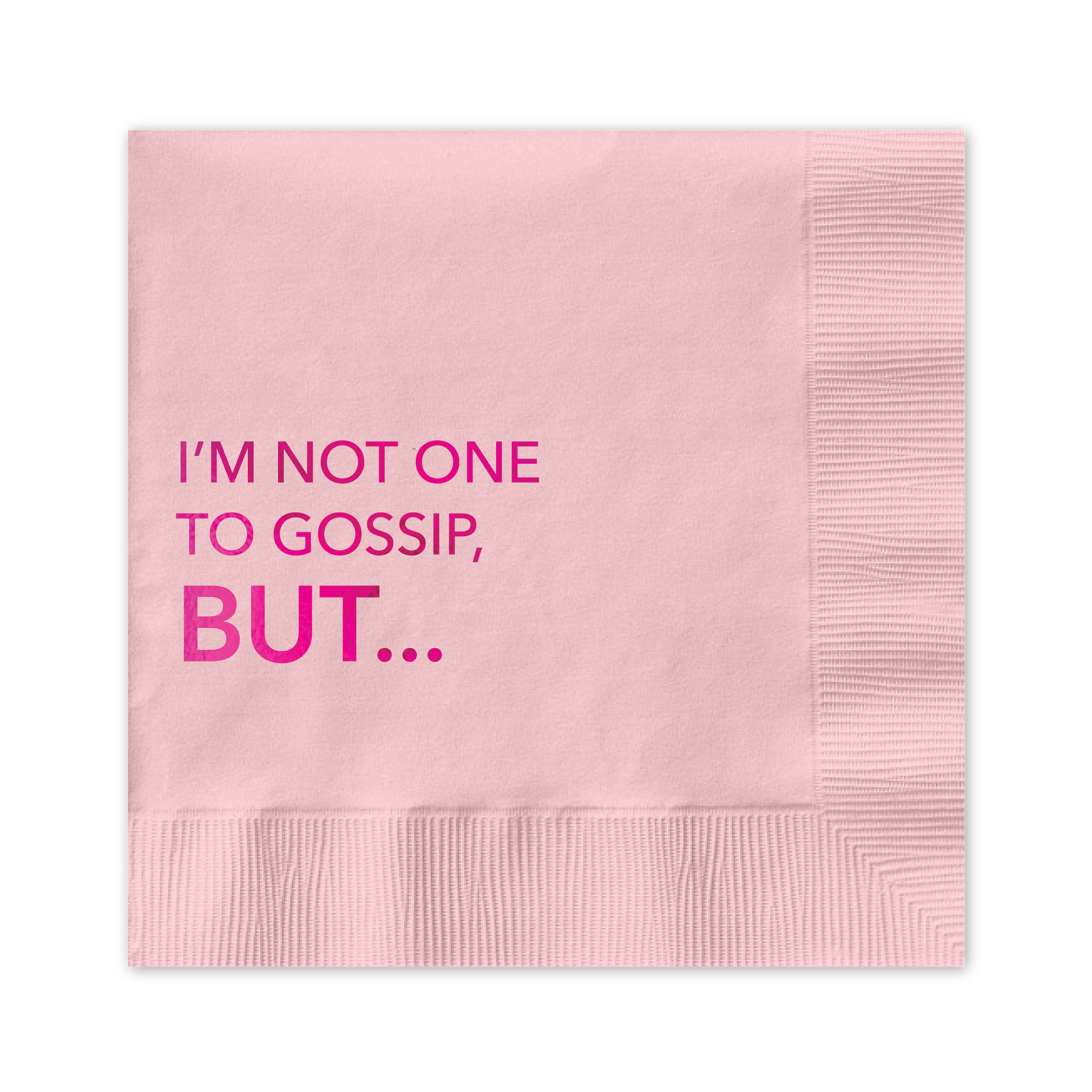 Not One To Gossip Cocktail Napkin