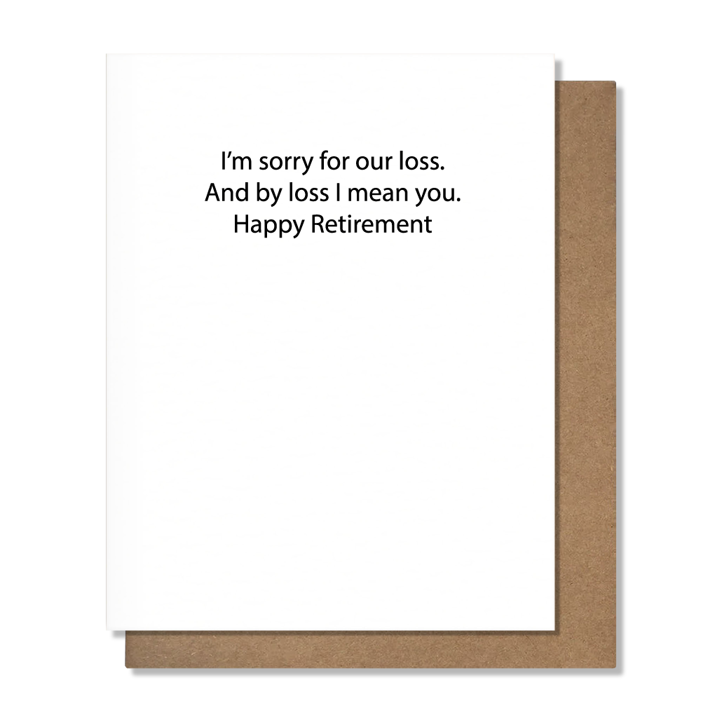 Our Loss Retirement Card