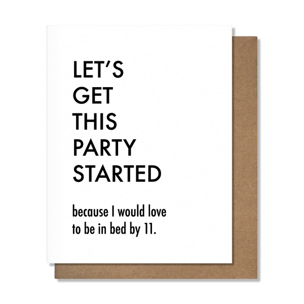 Party Started Funny Greeting Card