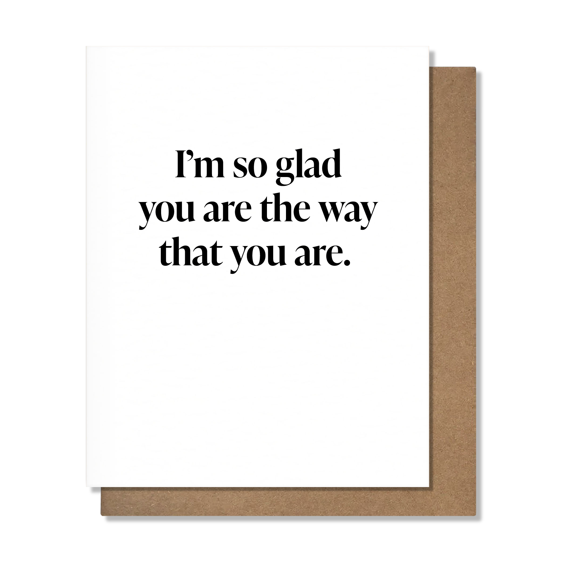 Way You Are Card