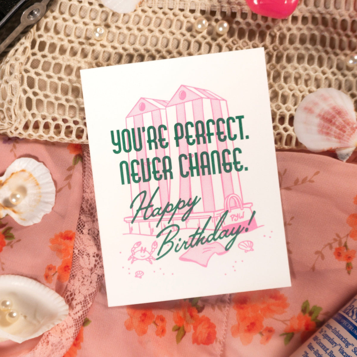 Never Change Birthday Card