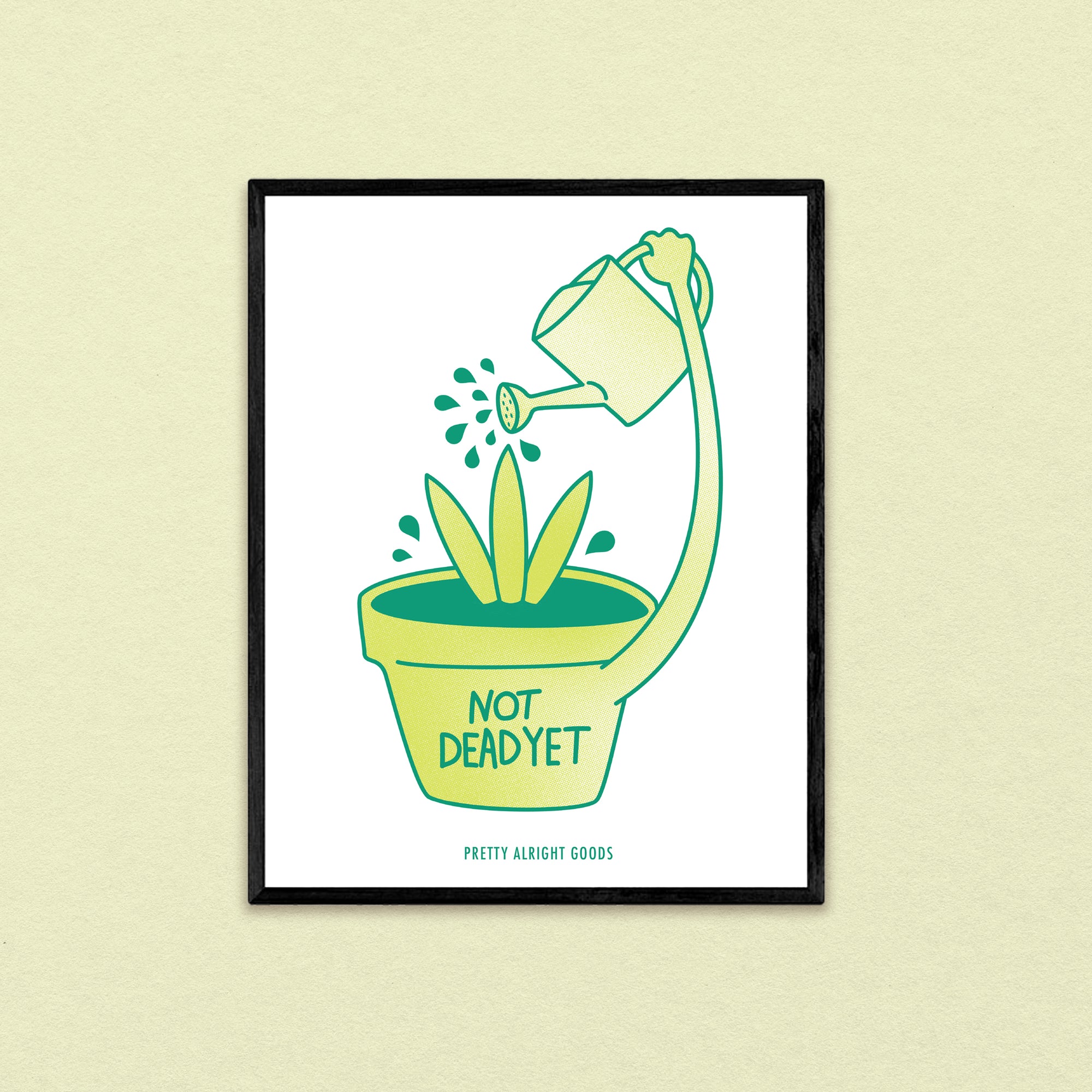 Not Dead Yet Wall Poster