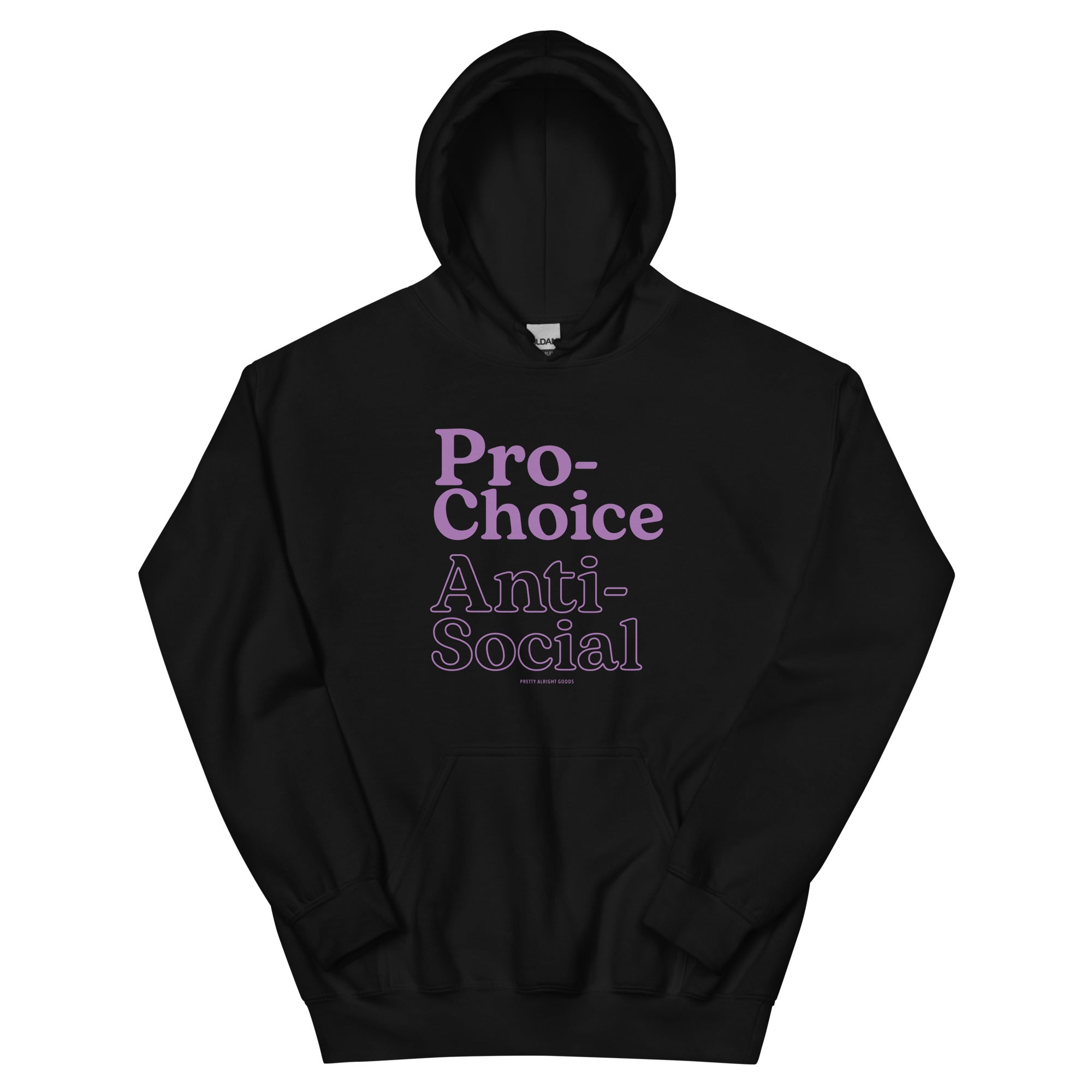Pro-Choice Anti Social Hoodie