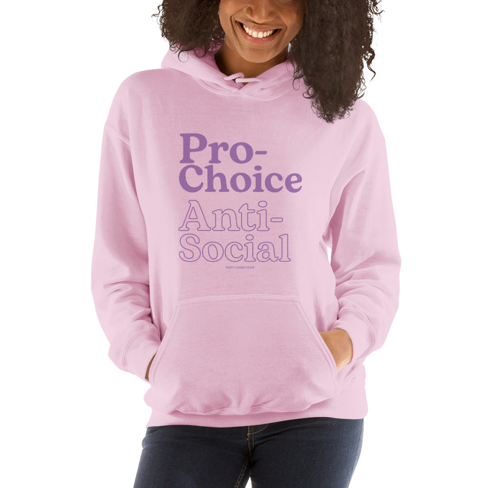 Pro-Choice Anti Social Hoodie