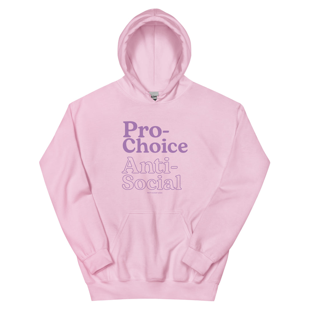 Pro-Choice Anti Social Hoodie