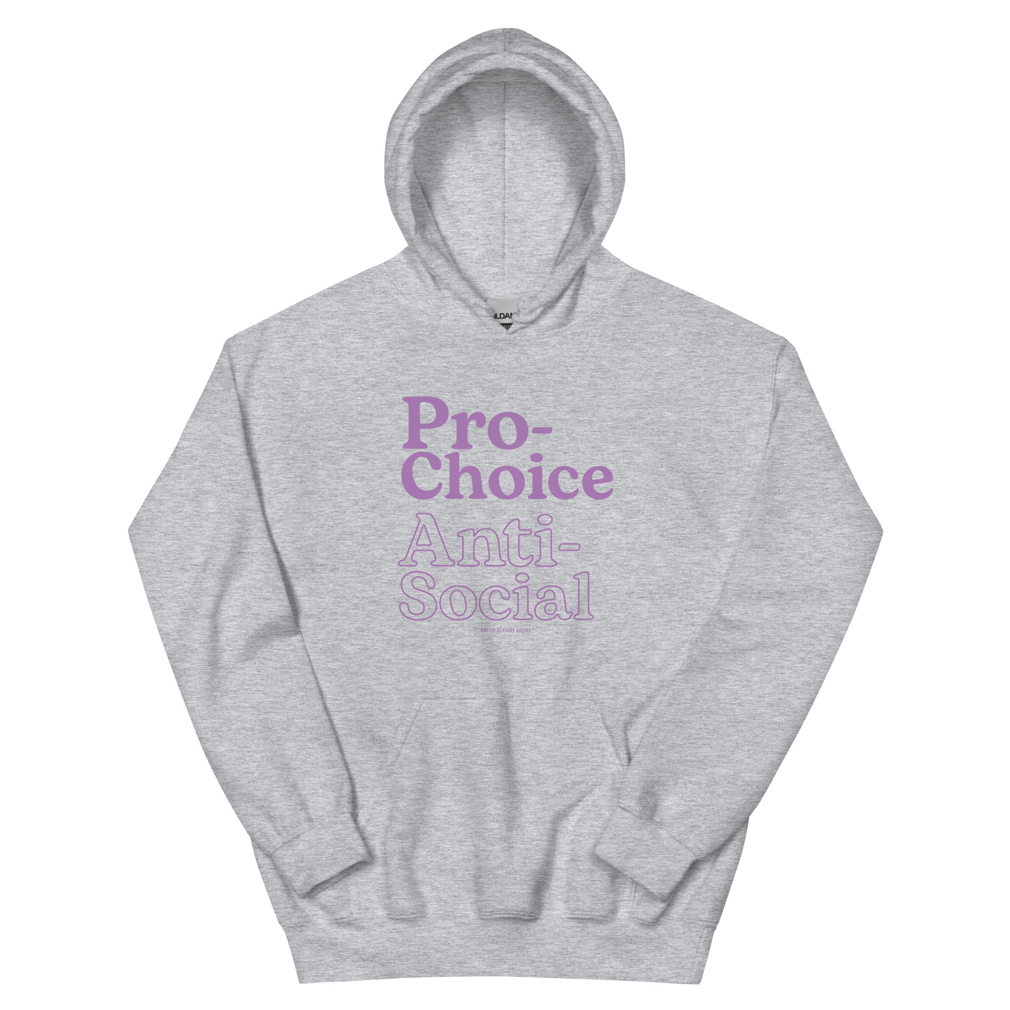 Pro-Choice Anti Social Hoodie