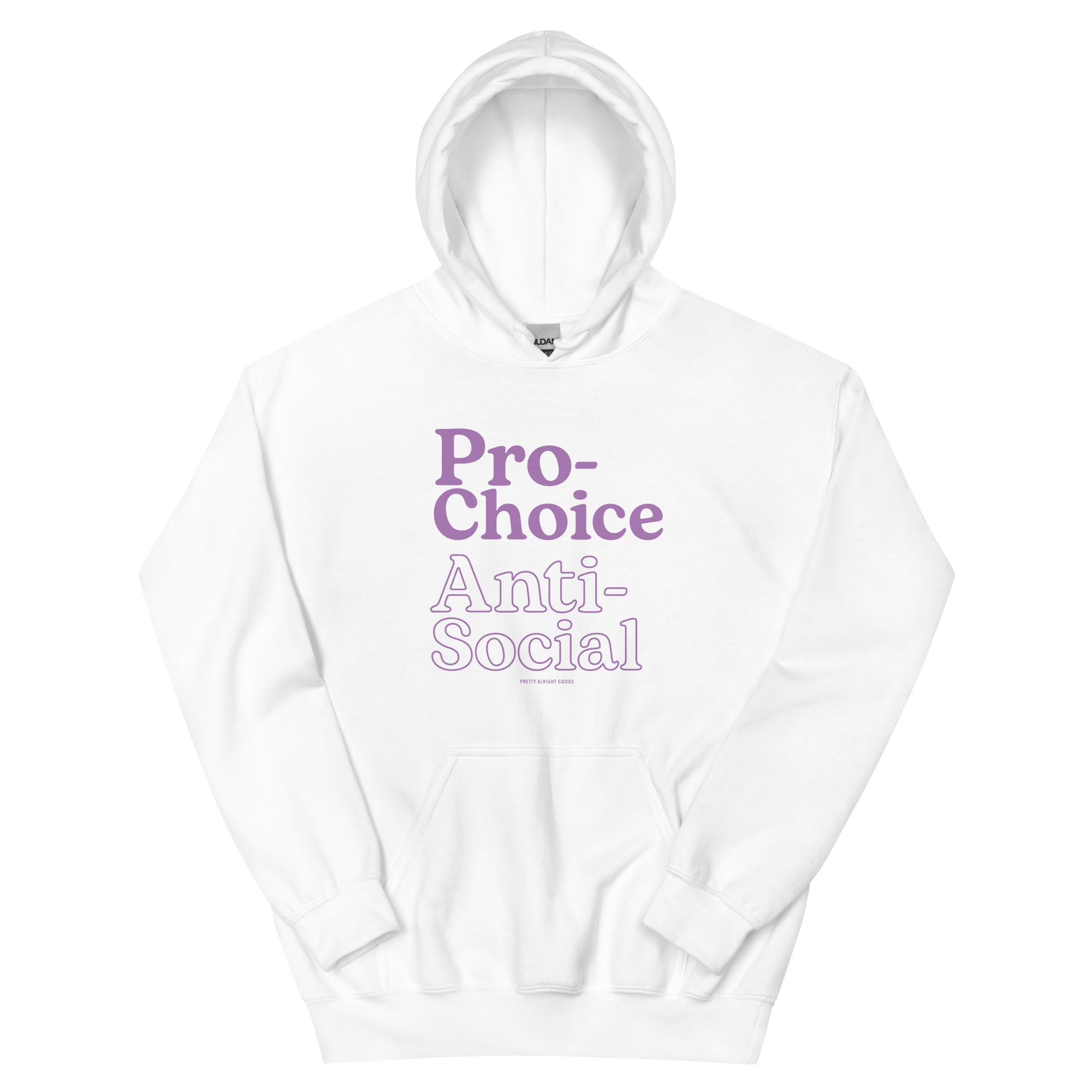 Pro-Choice Anti Social Hoodie