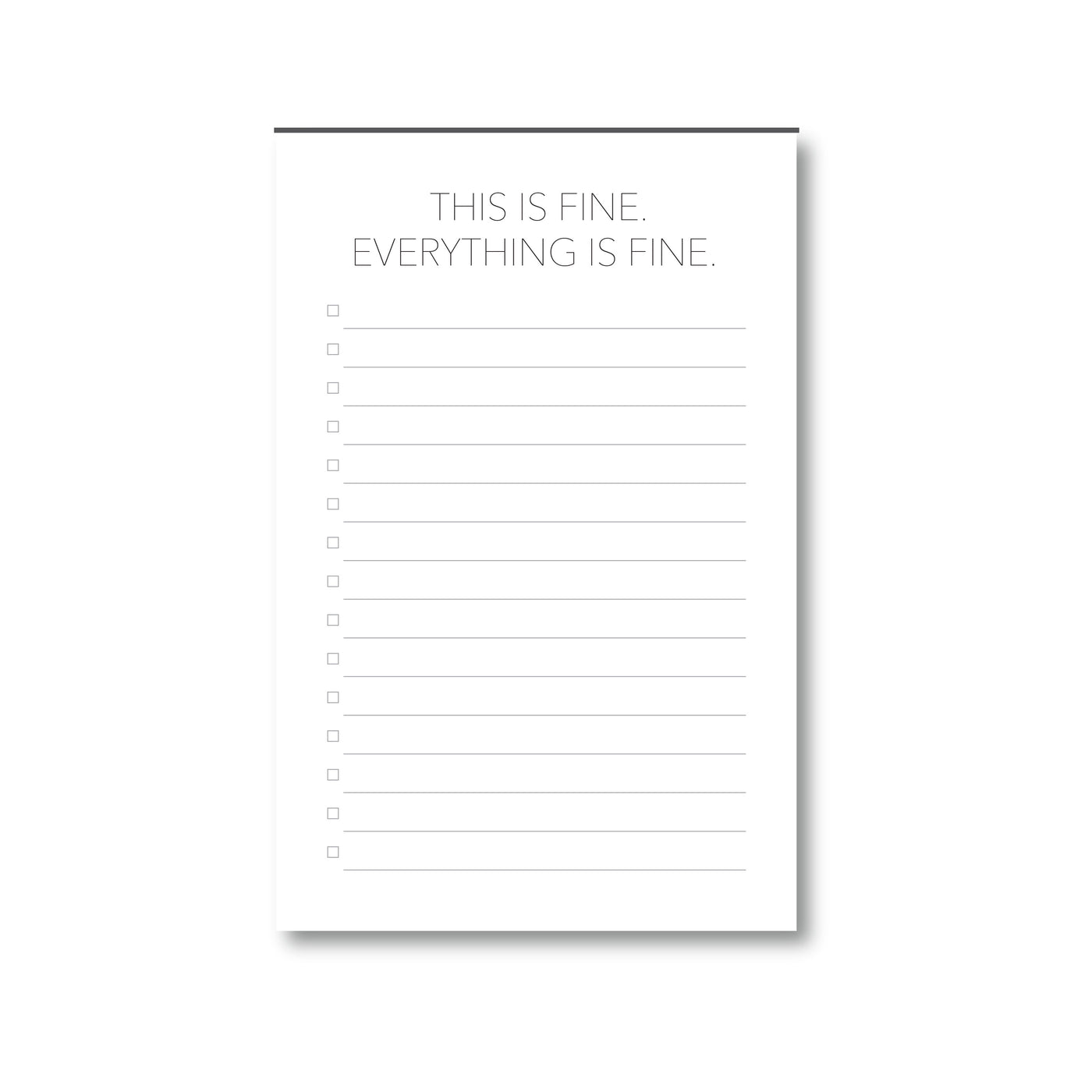Everything is Fine Notepad