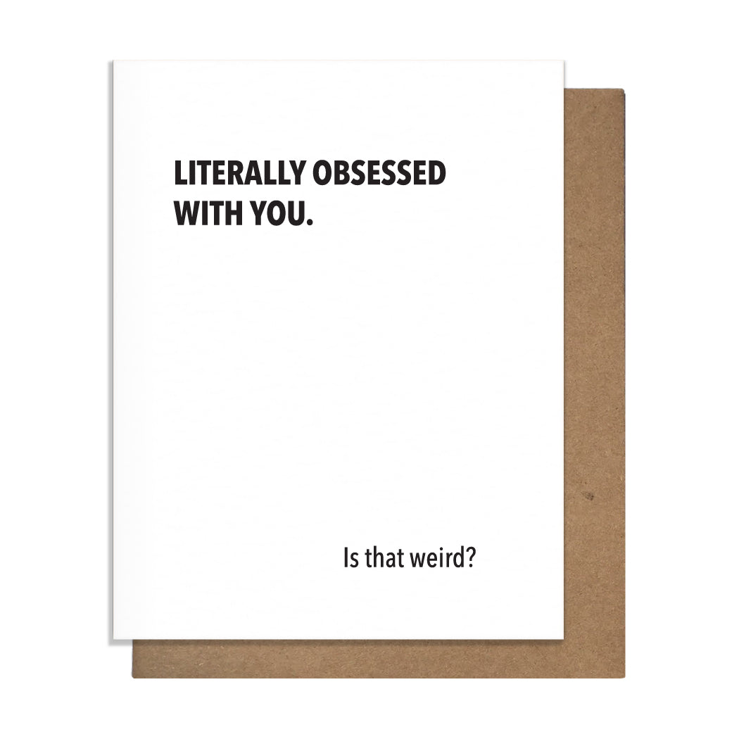 Literally Obsessed Card, Greeting Card, Happy Wedding Anniversary, love quotes