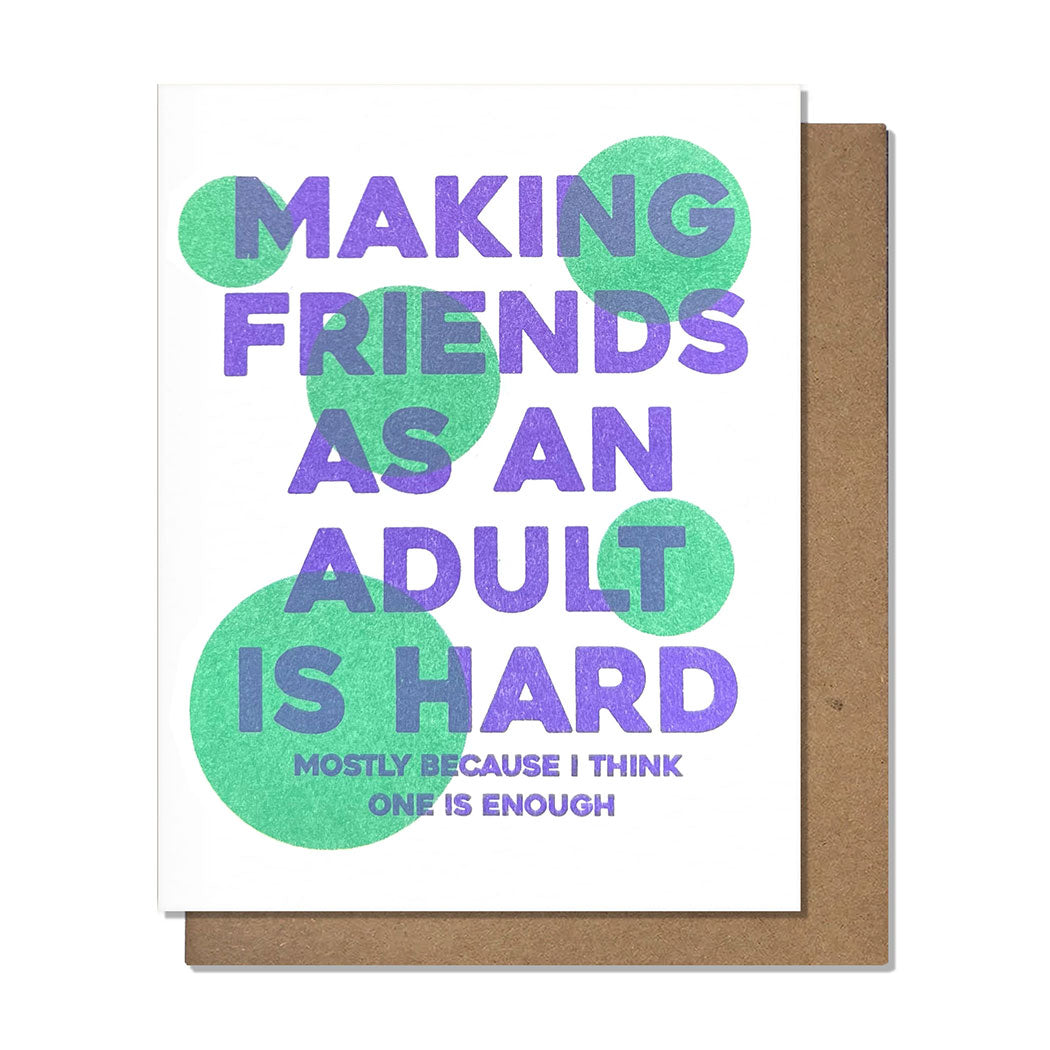 Making Friends Card, Greeting Card, Adult Friends, Treat Yourself