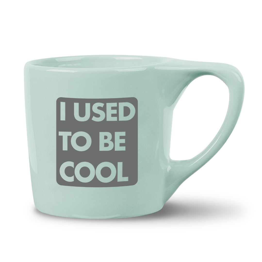 Used to be Cool Mug, Drinking Glasses, , Treat Yourself, , , 